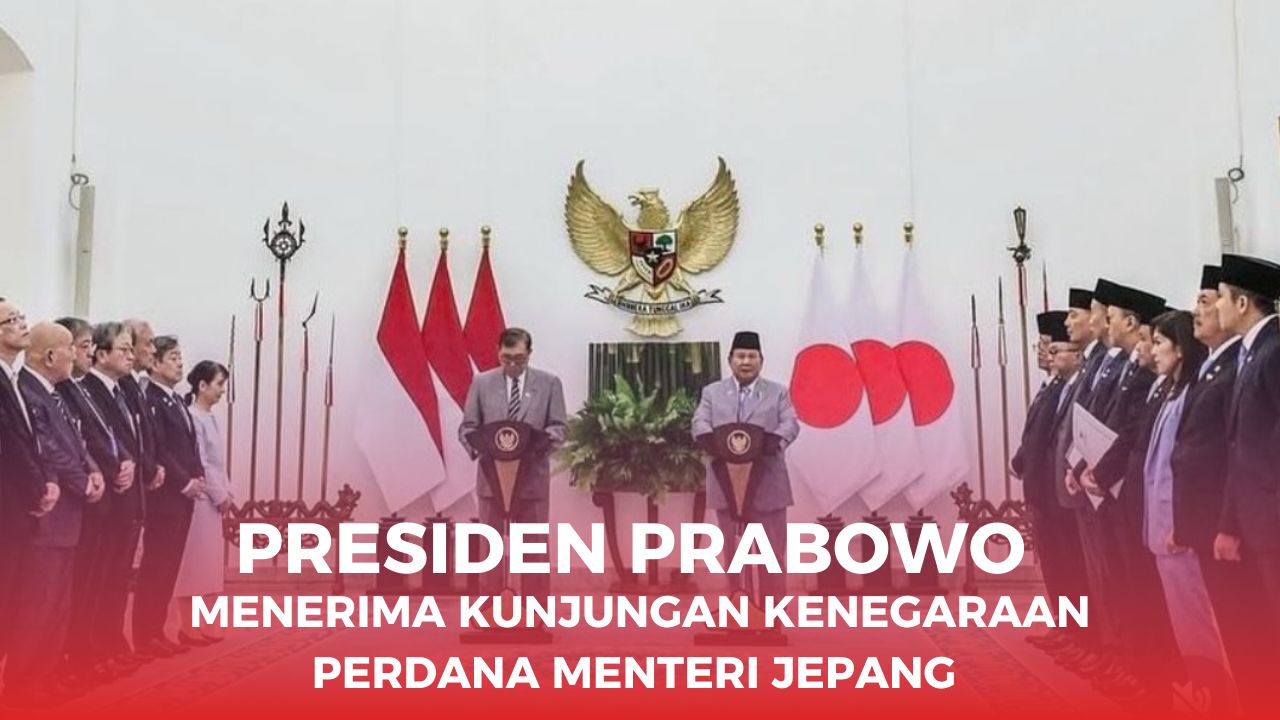 Presiden Prabowo Subianto Menerima Kunjungan Kenegaraan Perdana Menteri Jepang